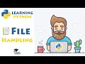 Python FILE Handling Modes Create Open Read Write Close Delete Check - Python Tutorial