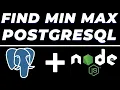 Find minimum and maximum value in PostgreSQL using Node JS tutorial
