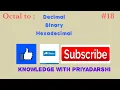 Octal to decimal binary and hexadecimal conversion in python