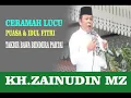 Lagu CERAMAH LUCU // IDUL FITRI // KH.ZAINUDIN MZ.
