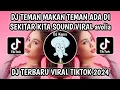 Download Lagu DJ TEMAN MAKAN TEMAN ADA DISEKITAR KITA - SOUND VIRAL avolia FYP TIKTOK TERBARU 2024‼️BY RULLY FVNKY