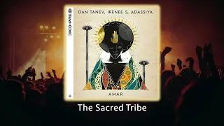 dan tanev irenee s adassiya amar original mix afrohouse arabhouse thesacredtribe