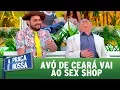 Lagu Avó de Ceará vai ao sex shop | A Praça é Nossa (07/09/17)