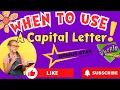 English and Grammar When To Use A Capital Letter Capitalization for Kids Capitalization Rules