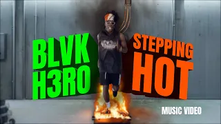 Blvk H3ro Black Hero - Stepping Hot New Reggae 2026
