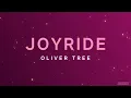 Oliver Tree - Joyride | Slowed + Reverb