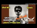 Download Lagu Greatest Dhol Mix Arjan Dhillon Lahoria Production New Version 2024