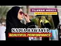 Download Lagu Tilawah merdu - Nadia Hawasyi/Qoriah Internasional - Terbaik Indonesia