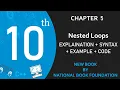 Nested Loops Simplest Explanation Lect-92 Class 10 Computer Science New Book Chapter 5