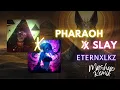 Download Lagu Pharaoh X Slay - Eternxlkz (Mashup Remix)