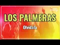 Olvidala - Los Palmeras (Letra)