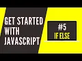 JavaScript If Else Statement Beginner Tutorial 2020