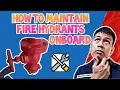 HOW TO MAINTAIN FIRE HYDRANTS ONBOARD - VLOG