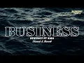 DYSTINCT - Business ft. Naza (Slowed & Reverb)