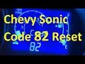 What is a Chevy Sonic Code 82 and How to Reset It