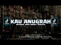 Download Lagu Andhiy Remixer - KAU ANUGRAH - (Original song) Jedag Jedug 2022🎵