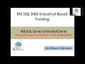 03 How To Use Extended Events Profiler Extended Events vs SQL Profiler in Hindi