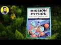 Mission Python Code a Space Adventure Game Book Review