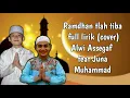 Lagu Ramdhan telah tiba full lirik (cover) Alwi Assegaf feat Juna Muhammad