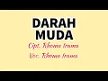 Download Lagu RHOMA IRAMA - DARAH MUDA (OFFICIAL VIDEO)