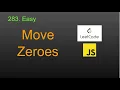 283 Move Zeroes LeetCode Google Interview Question JavaScript