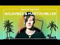 WildVibes \u0026 Martin Miller - Back In The Days (ft. Lasso The Sun) [Lyric Video]