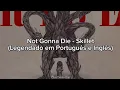Download Lagu Not Gonna Die (With Intro/Com Intro) - Skillet (Legendado em Português e Inglês)