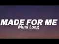 Download Lagu Muni Long - Made For Me (Lyrics)