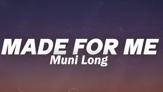 Muni Long Made For Me Lyrics 