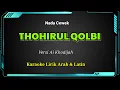 Download Lagu Thohirul Qolbi | Karaoke Lirik Nada Cewek