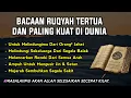 Lagu Bacaan Ruqyah Tertua Dan Paling Kuat di Dunia Untuk Mengatasi Segala Masalah Anda \u0026 Pengusir Jin