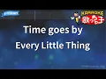 【カラオケ】Time goes by/Every Little Thing
