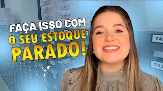 10 Estratégias para liquidar estoque parado | Fran Rodrigues