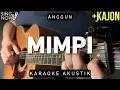 Mimpi - Anggun (Karaoke Akustik + Kajon)