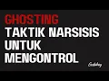 Download Lagu Ghosting! Taktik narsisis untuk mengontrol