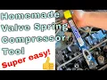 Valve Spring Compressor Tool Homemade DIY