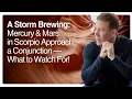 Download Lagu A Storm Brewing: Mercury and Mars in Scorpio Approach a Conjunction — What to Watch For!