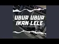 Download Lagu UBUR UBUR IKAN LELE
