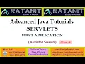 Advanced Java Tutorials SERVLETS First Application by Mr Ratan class-04