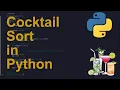 Cocktail Sort Code in Python Sorting Algorithms Python Coding Tutorial Python Coding Interview