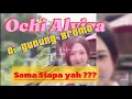 Download Lagu OCHI ALVIRA LIBURAN DI BROMO