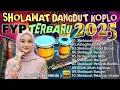 Download Lagu SHOLAWAT NABI PELANCAR REZEKI SHOLAWAT MERDU BIKIN ADEM DIHATI VERSI DANGDUT KOPLO TERBARU 2025