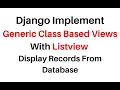 Django 3 0 7 Class Based Views Tutorial With Generic Listview