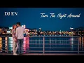 Download Lagu DJ EN - Turn The Night Around | Eighties Nostalgia 2025