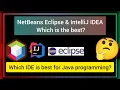 Which IDE is best for Java programming