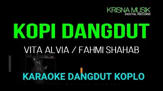 Download KOPI DANGDUT KARAOKE DANGDUT KOPLO NADA WANITA HD AUDIO MP3