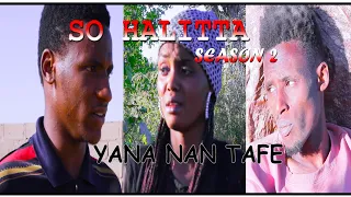 so halitta season 2 talla yana nan tafe
