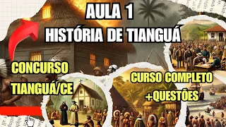 Aula 1 | História de Tianguá/CE