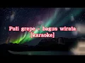 Download Lagu [karaoke] pati grepe - bagus wirata /// balimusic