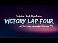 Download Lagu Fred again.. - Victory Lap Four (Lyrics) [That Mexican OT version]